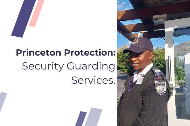Princeton Protection Security Services South Africa